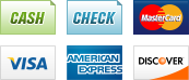 We accept Visa, MasterCard, American Express, Discover, Cash And Check